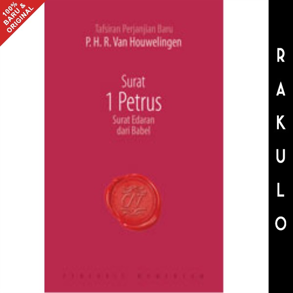 Buku Surat 1 Petrus: Surat Edaran dari Babel - Anderson, Roger Dean