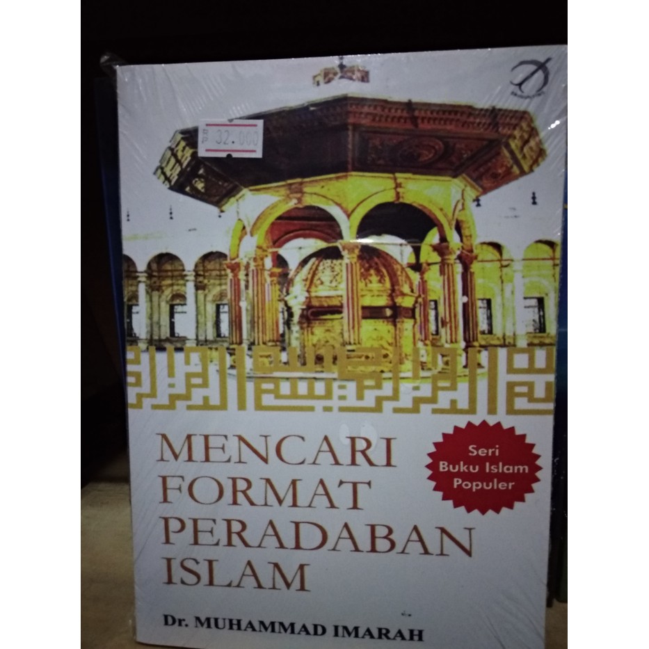 Mencari Format Peradaban Islam - Muhammad Imarah