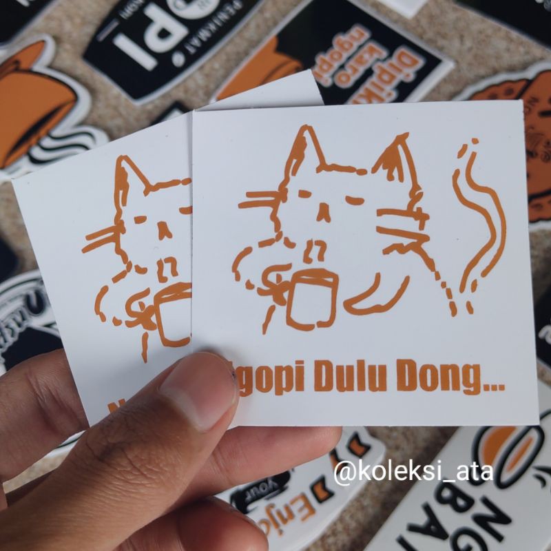 NGOPI DULU DONG STIKER