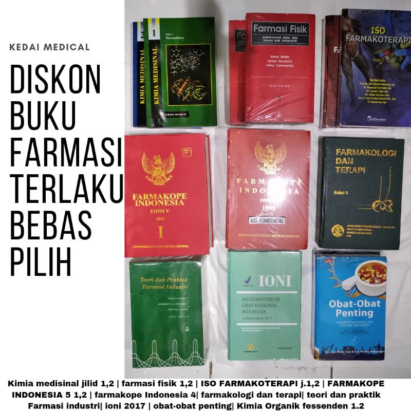 PROMO BUKU FARMASI PILIHAN TERBAIK BEBAS PILIH (fi 4,fi 5,fi 6,obat-obat penting,ioni,kimia organik, Farmasi Fisik,kimia medisinal, farmakologi dan terapi)