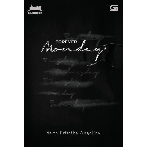 POD:METROPOP: FOREVER MONDAY *KET: CETAK ULANG COVER BARU