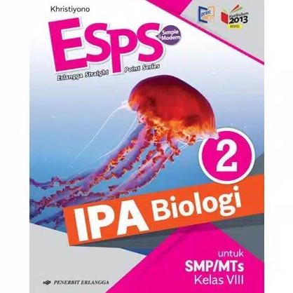 

Buku Esps Ipa Biologi Kelas 2 / VIII 8 Smp K13N Erlangga