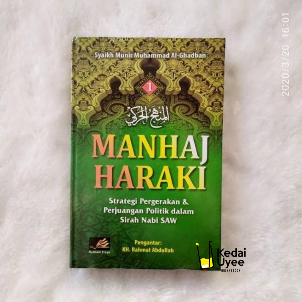 BUKU MANHAJ HARAKI 1 SYAIKH MUNIR MUHAMMAD AL GHADBAN ROBBANI PRESS