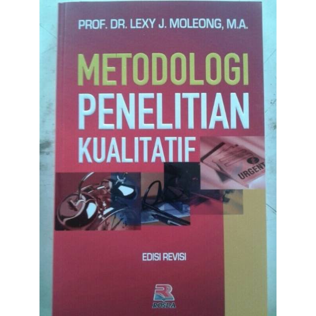 Metodologi Penelitian Kualitatif By Lexy J Moleong Shopee Indonesia