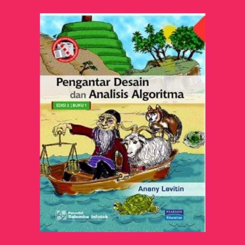 Pengantar desain dan analisis algoritma buku 1 edisi 2