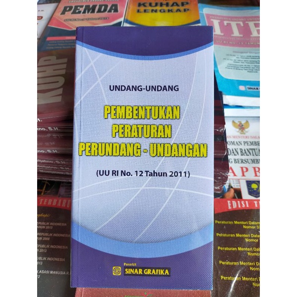 Buku Undang-Undang Pembentukan Peraturan Perundang-undangan (UU RI No. 12 Tahun 2011)