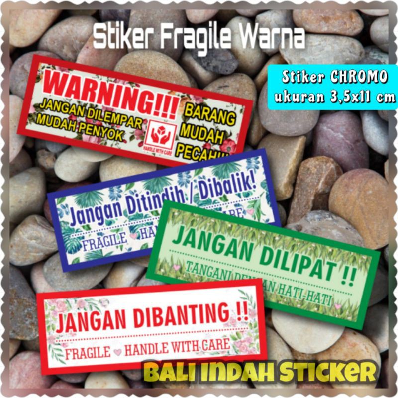 

STIKER FRAGILE / STIKER PECAH BELAH MURAH Full colour