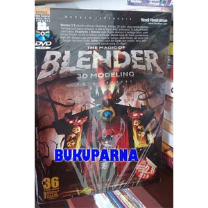 BUKU THE MAGIC OF BLENDER 3D MODELING edisi revisi