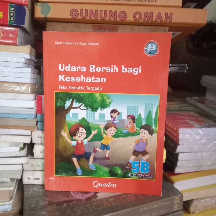 ORI BUKU UDARA BERSIH BAGI KESEHATAN TEKS TEMATIK TERPADU 5B SD MI KEL