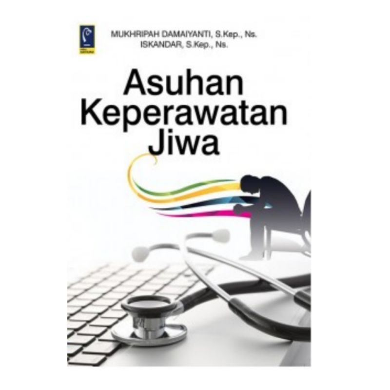 ASUHAN KEPERAWATAN JIWA
