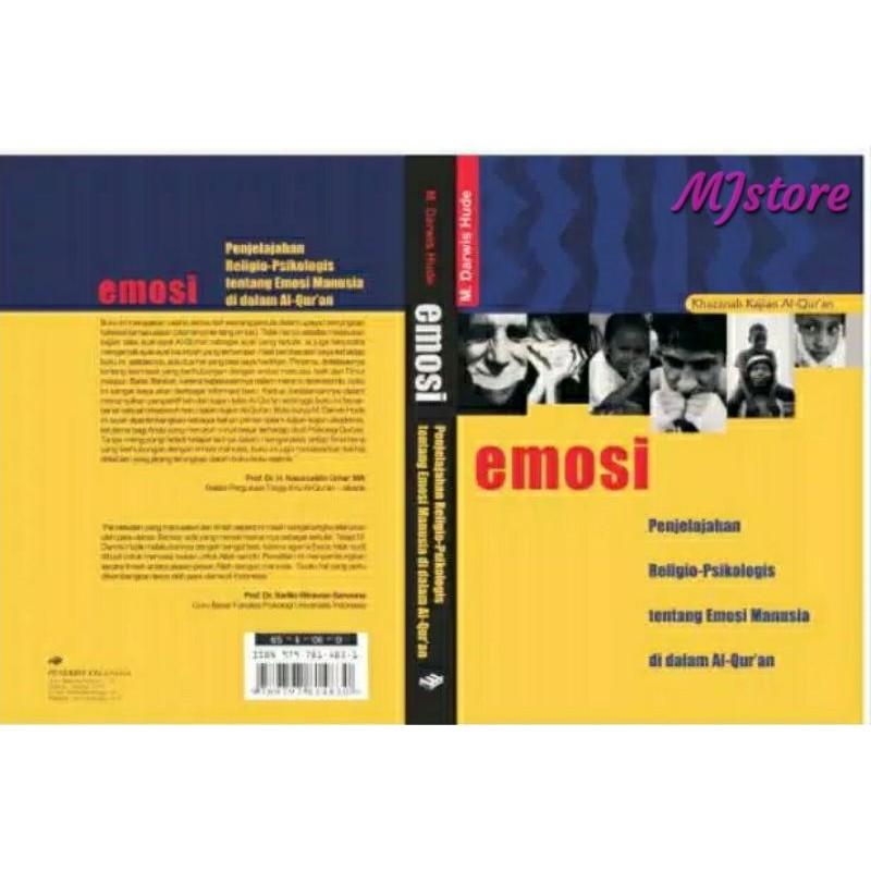 Emosi Penjelajahan Religion-Pesikologi tentang Emosi Manusia di Dalam Al-Qur'an M.Darwis Hude