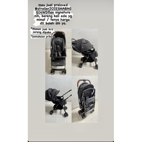 Preloved  Stroller JOIE SMA BAGGI 4WD FLEX SIGNATURE