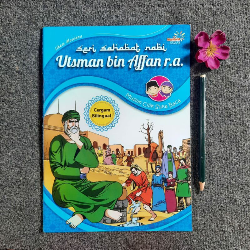 BUKU ANAK AGAMA ISLAM SERI SAHABAT NABI UTSMAN BIN AFFAN RA