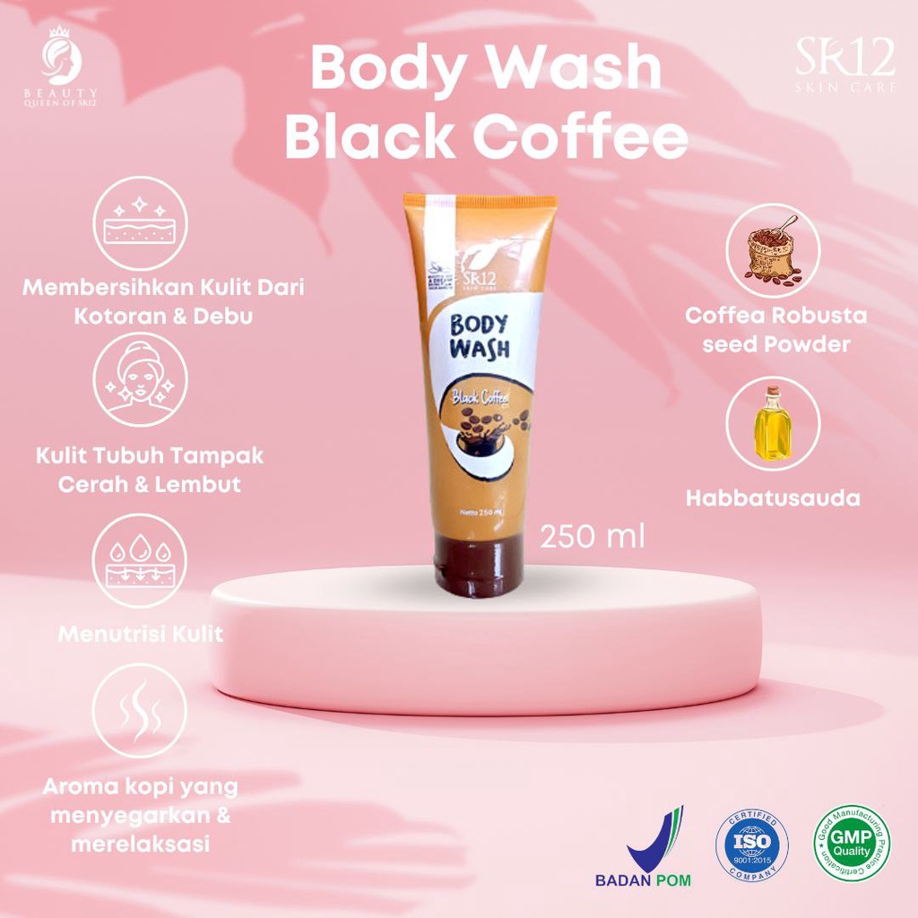 SR12 Body Wash Black Coffee Sabun Mandi Cair Shower Gel Scrub Kopi Mencerahkan Dan Mengangkat Sel Kulit Mati