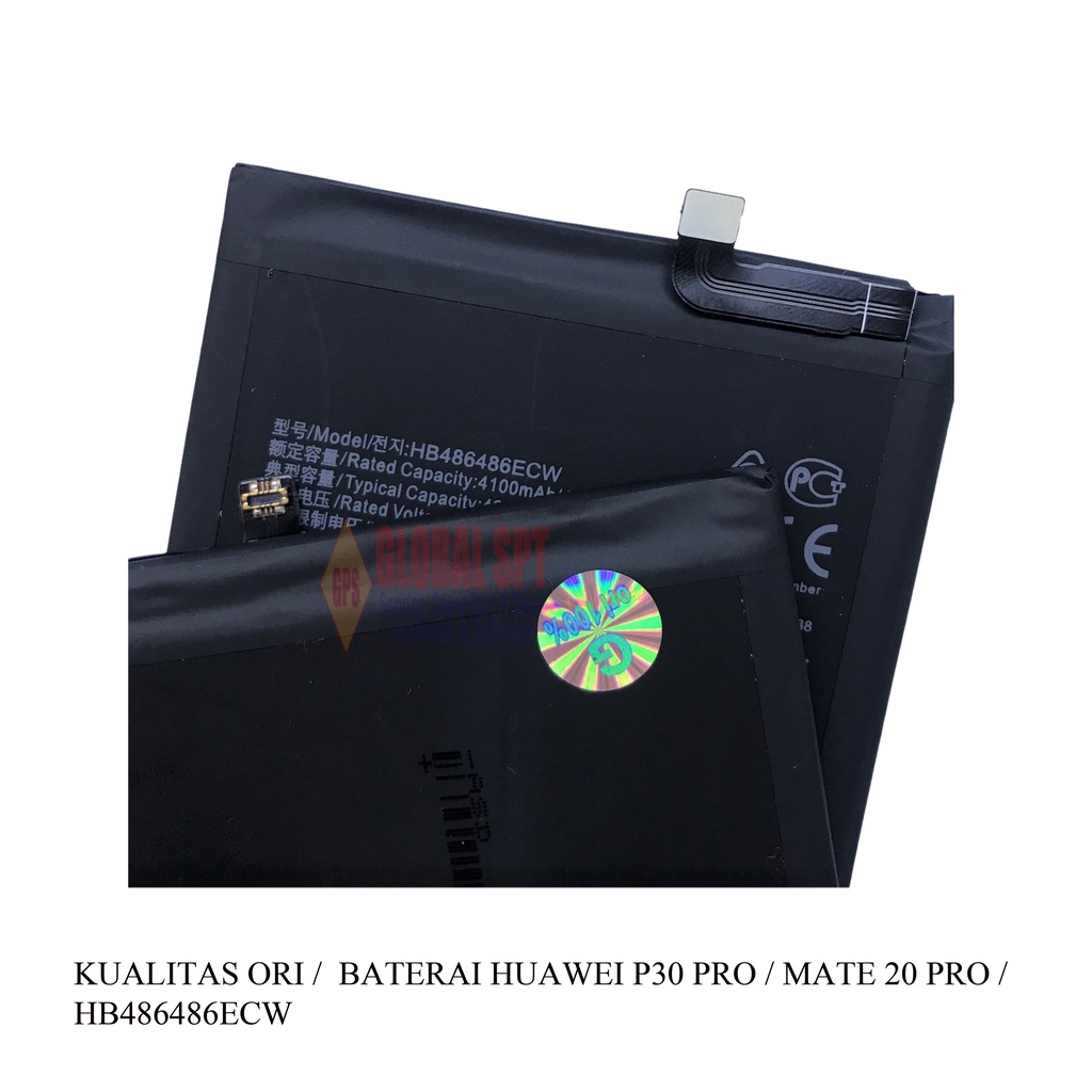 KUALITAS ORI / BATERAI HUAWEI P30 PRO / BATRE / BATERE / MATE 20 PRO / HB486486ECW