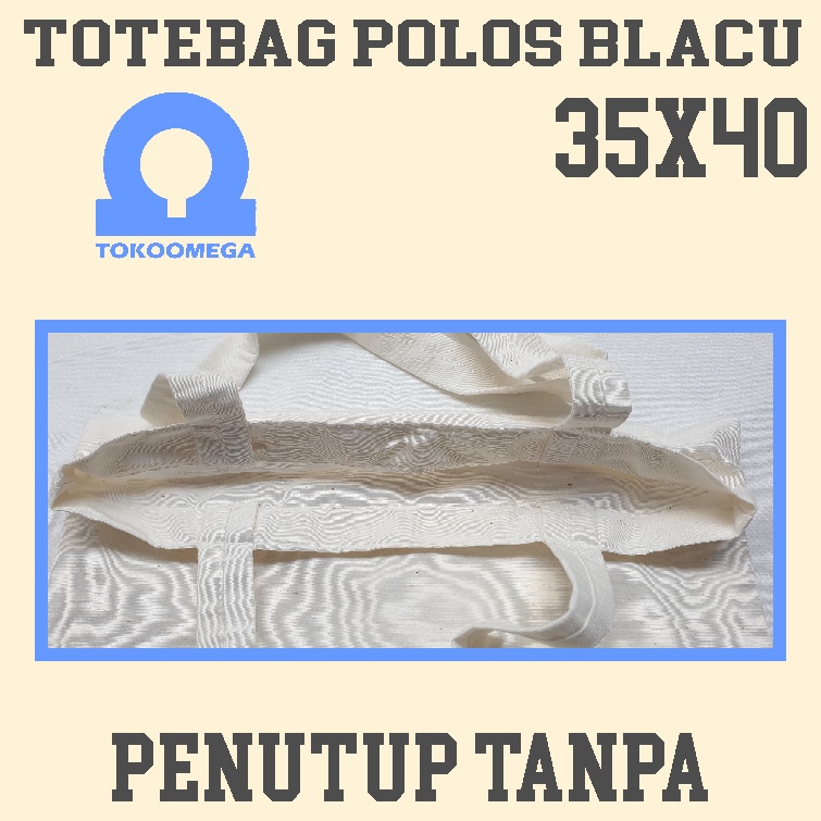tokoomega Tote Bag Polos Blacu Cream Premium 35x40