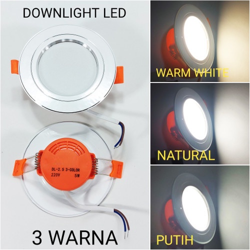 LAMPU SOROT DOWNLIGHT LED 3 WARNA 5WATT BOHLAM 5W PLAFON RUMAH Down Llight 5W 5 Watt Tingal Pakai LIstrik AC 220v Putih Kuning Warm White