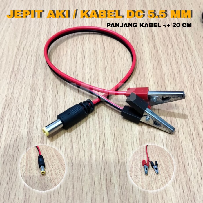 JEPIT AKI / JEPIT BUAYA / KABEL DC MALE 5.5 MM