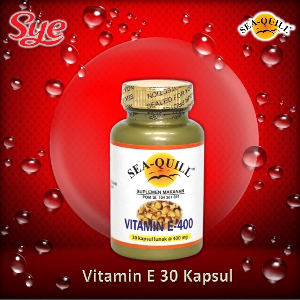 BPOM SEA-QUILL VITAMIN E 400 IU ISI 30S / SEA QUILL / SEAQUILL / VITAMIN KULIT / SYE