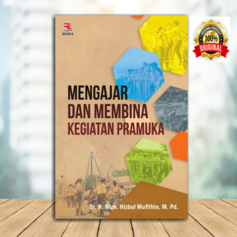 Buku Mengajar dan Membina Kegiatan Pramuka Rosda Original