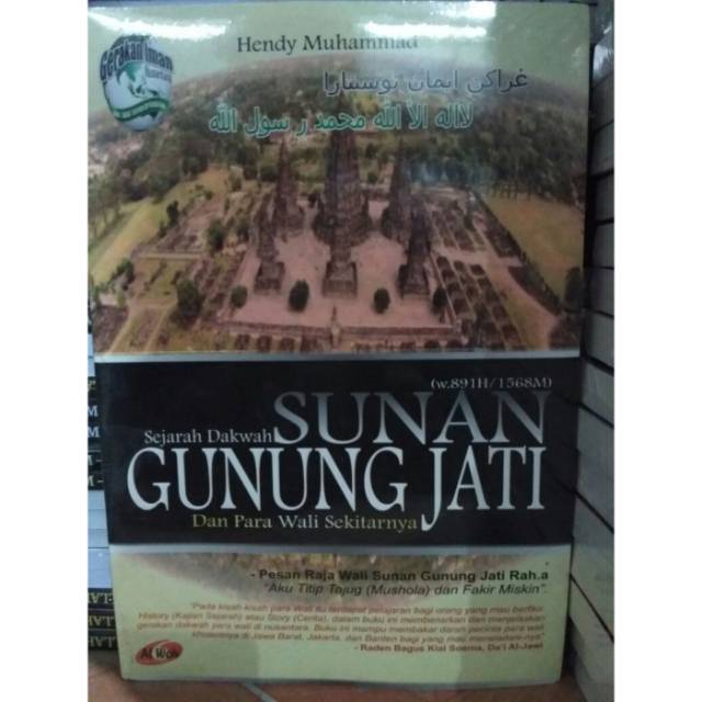 Sejarah Dakwah Sunan Gunung Jati Dan Para Wali Sekitarnya