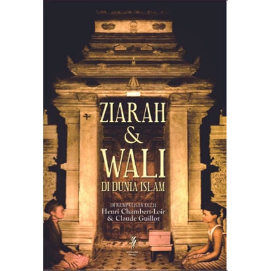 Ziarah dan Wali di Dunia Islam