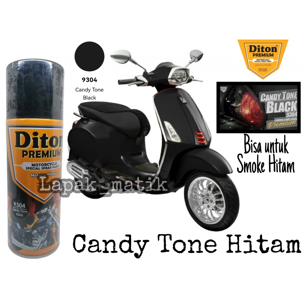 Pilok DITON PREMIUM Candy Tone BLACK 9304 HITAM CANDY 400ML