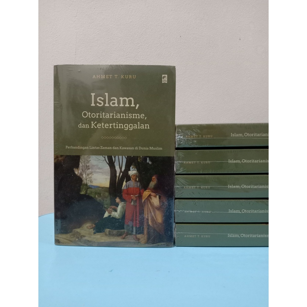 Islam, Otoritarianisme, dan Ketertinggalan (ASLI)