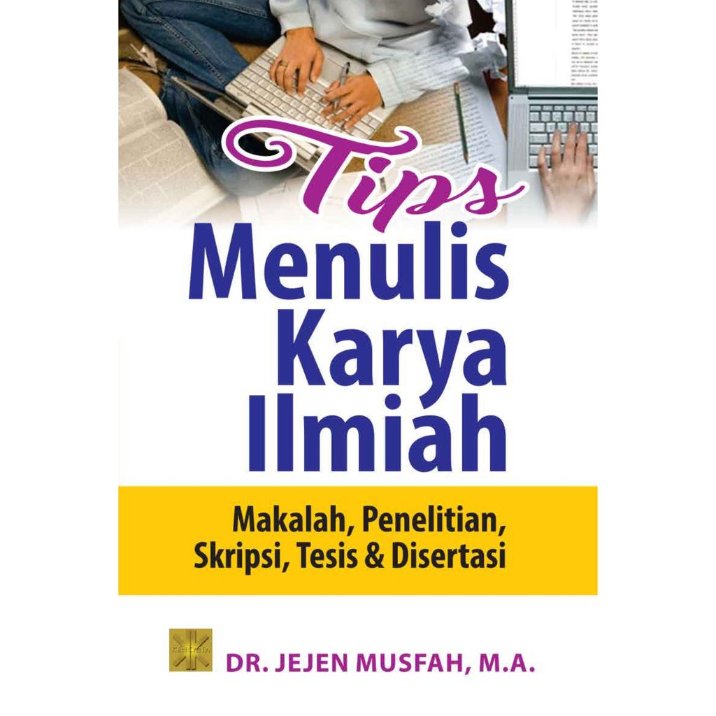 

TIPS MENULIS KARYA ILMIAH **BUKU**