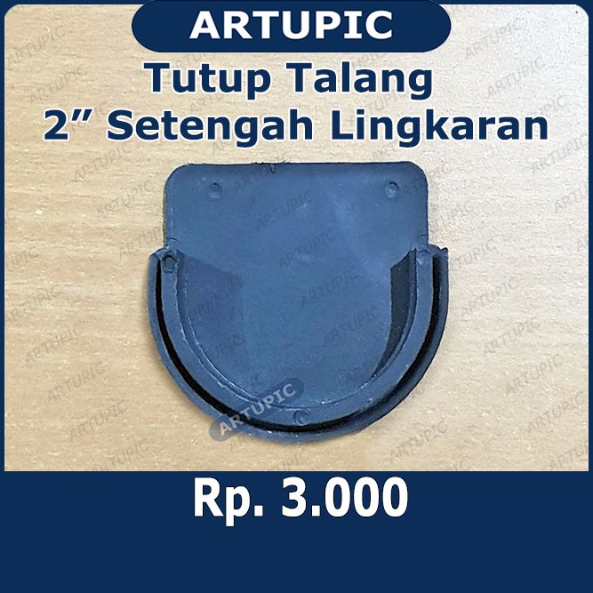 Tutup Talang 2 Inch SETENGAH LINGKARAN untuk talang minum ayam pipa pralon 2 inch