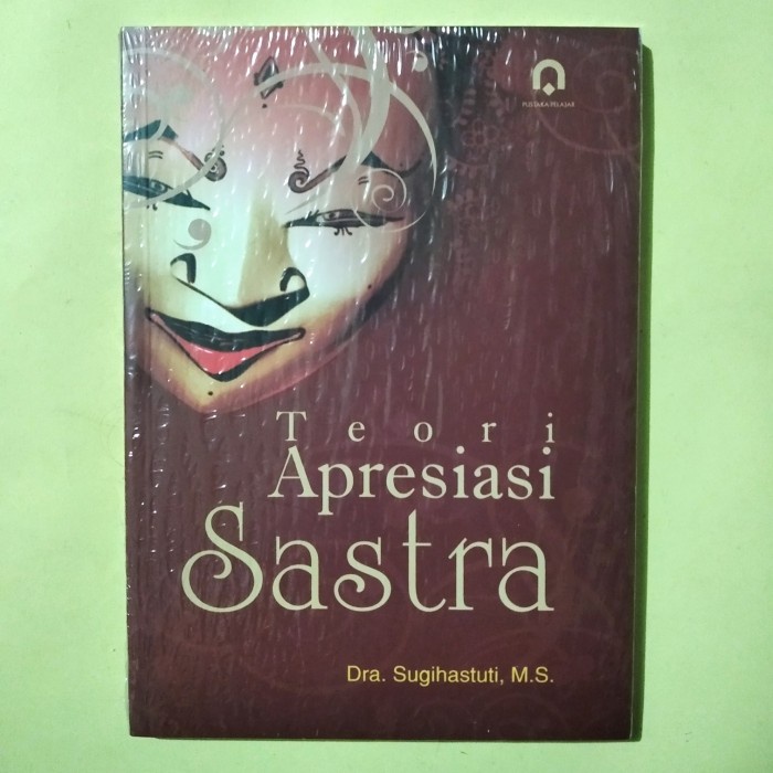 

TEORI APRESIASI SASTRA / BUKU SASTRA / SASTRA