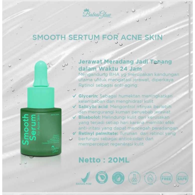 BABIES GLOW SMOOTH SERUM FOR ACNE SKIN NEW