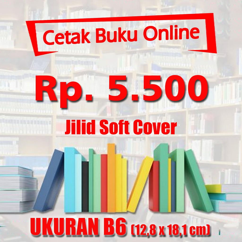 B6 JILID SOFT COVER  Cetak online buku, jurnal, tugas, PDF, Novel TERMURAH dan TERCEPAT