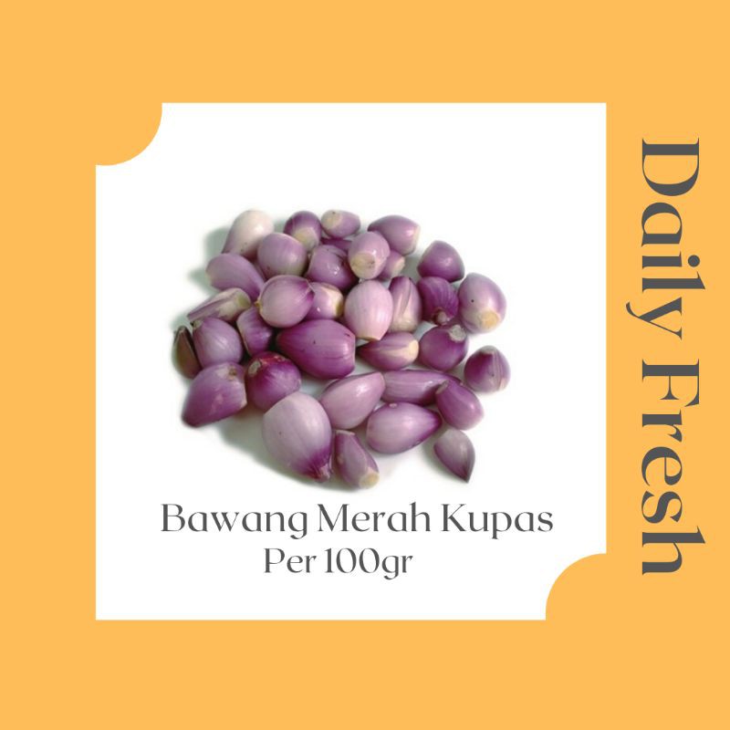 

Bawang merah Brebes kupas