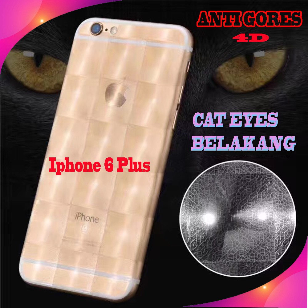 Anti Gores 4D Cat Eyes Belakang Untuk Iphone 5/ 6 4. /6 5.5 /7 4.5 / 7 Plus ScreenGuard AntiGores