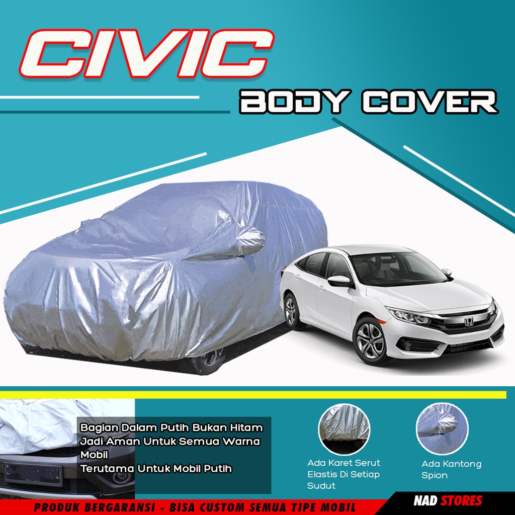 Body Cover civc / Sarung Mobil civic sedan Honda Civic turbo fd type r sarung mobil murah