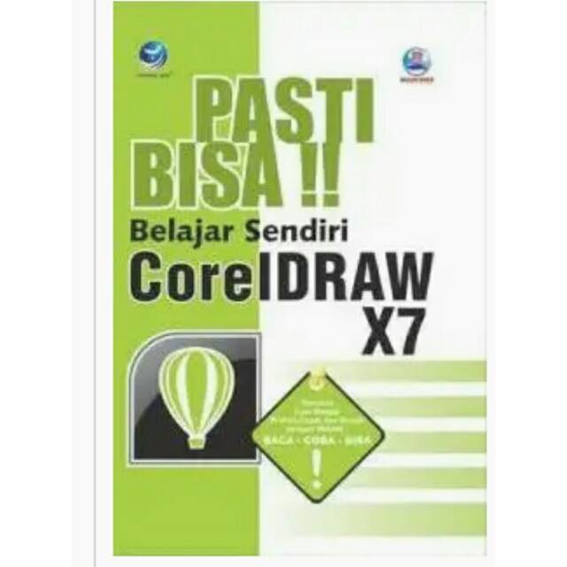 Pasti Bisa Belajar Sendiri CorelDraw X7 - ORIGINAL