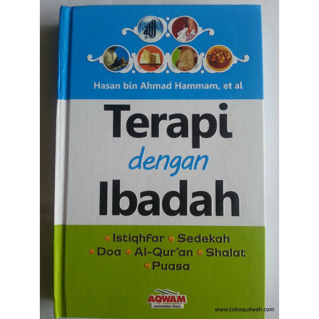 Buku Terapi Dengan Ibadah Istighfar Sedekah Doa Dll - Penerbit Aqwam