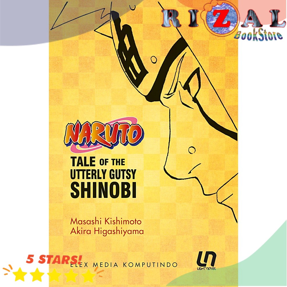 KOMIK Light Novel Naruto: Tale Of The Utterly Gutsy Shinobi