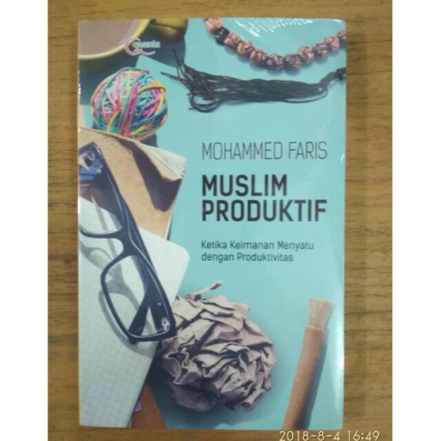 Muslim Produktif Mohammed Faris Ketika Keimanan Menyatu Dengan Produktivitas  (OY)