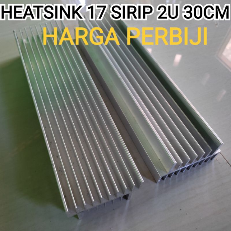 HEATSINK HETSING 2U 17 SIRIP 30CM ALUMINIUM HEATSING