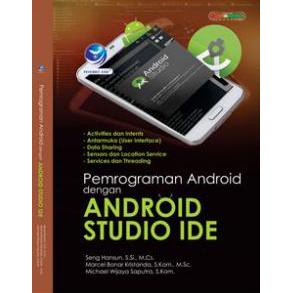 PEMROGRAMAN ANDROID DENGAN ANDROID STUDIO IDE