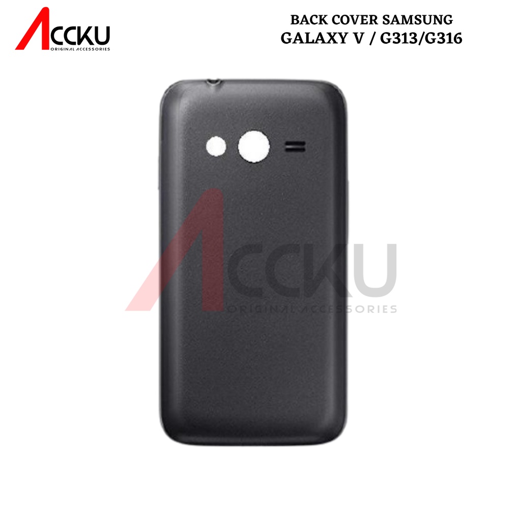 TUTUP BELAKANG SAMSUNG GALAXY V G313 BACK COVER SAMSUNG G313 G316 G318 ORI BT