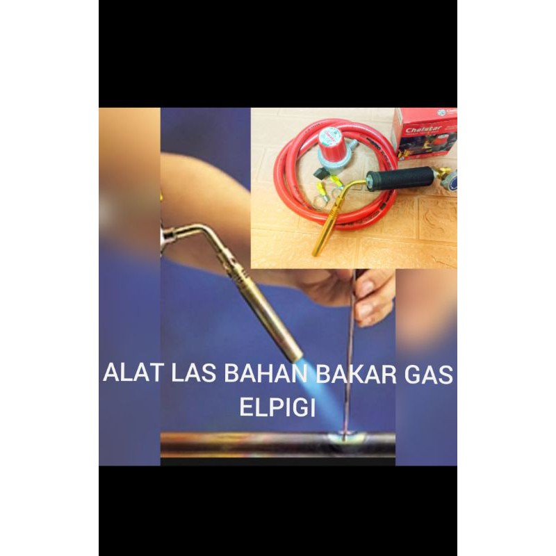 SOLDER LAS GAS ELPIJI | GAS TORCH LAS BAHAN BAKAR GAS ELPIJI GRATIS ONGKIR WILAYAH JAWA