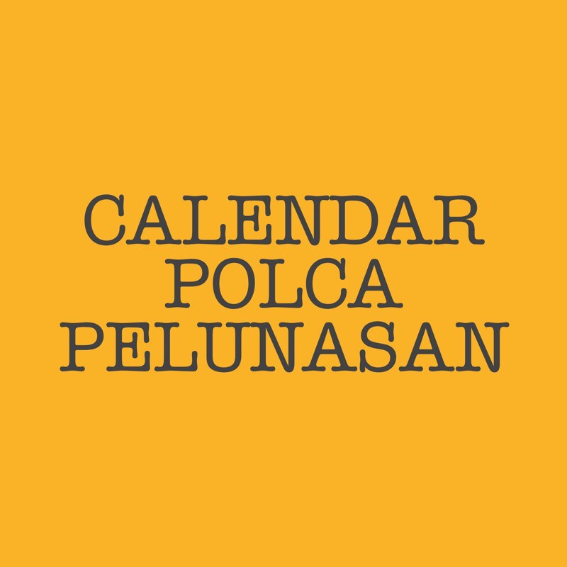 

[baca desc] pelunasan calendar taynew polca