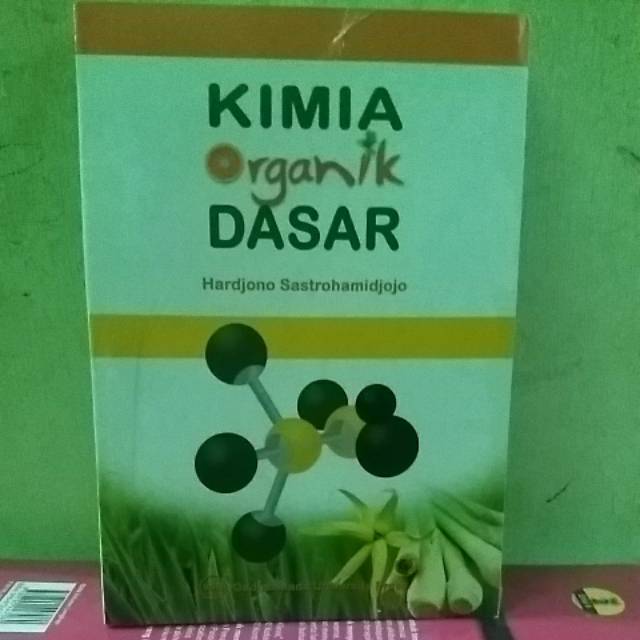 KIMIA ORGANIK DASAR