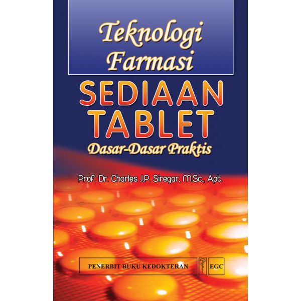 Original Buku Teknologi Farmasi Sediaan Tablet