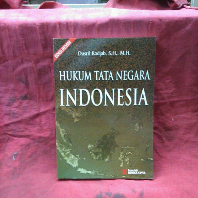 

Buku hukum tata negara Indonesia oleh Dasril radjab