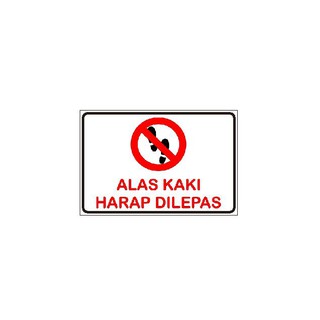 Stiker Alas Kaki Harap Dilepas Sticker Peringatan Toko Kantor Kaca