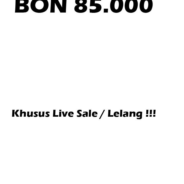 

New BON - 85.000 KHUSUS MOTIF BARU.